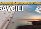 İÇ ANADOLUNUN PLAJI: SAVCILI