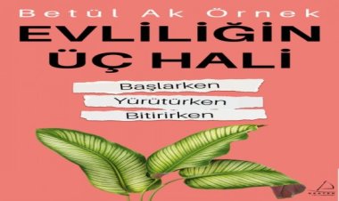Evliliğin Üç Hali kitabından iyileştirici yöntem: “Mutlu Anlar Kutusu”