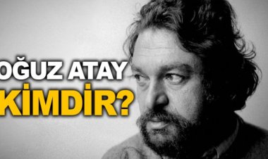 Oğuz Atay kimdir?